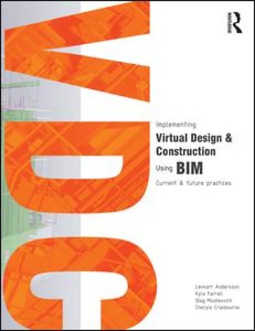 Implementing Virtual Design and Construction using BIM