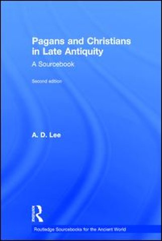 Pagans and Christians in Late Antiquity