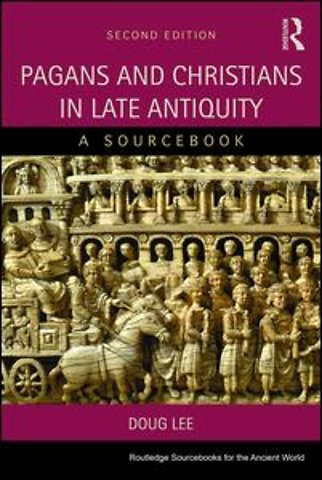 Pagans and Christians in Late Antiquity