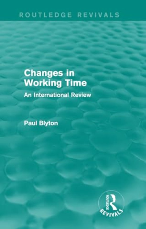 Changes in Working Time (Routledge Revivals)