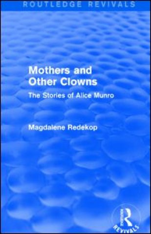 Mothers and Other Clowns (Routledge Revivals)