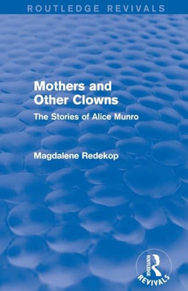 Mothers and Other Clowns (Routledge Revivals)