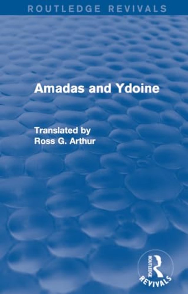 Amadas and Ydoine (Routledge Revivals)