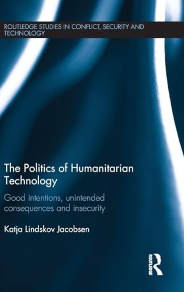 Politics of Humanitarian Technology