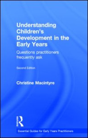 Understanding Children’s Development in the Early Years