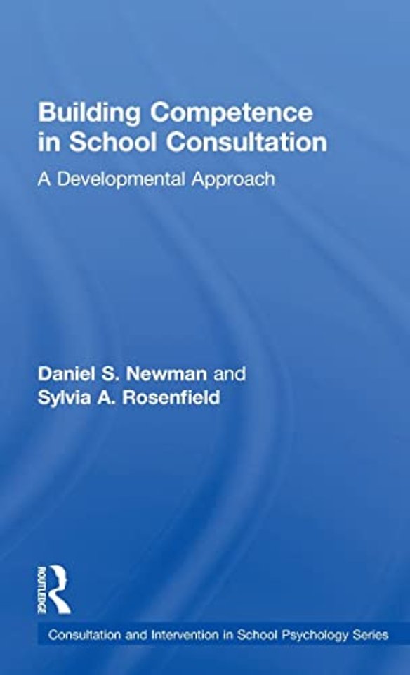 Building Competence in School Consultation
