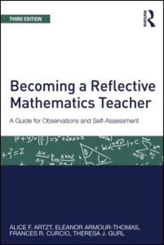 Becoming a Reflective Mathematics Teacher
