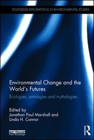 Environmental Change and the World's Futures