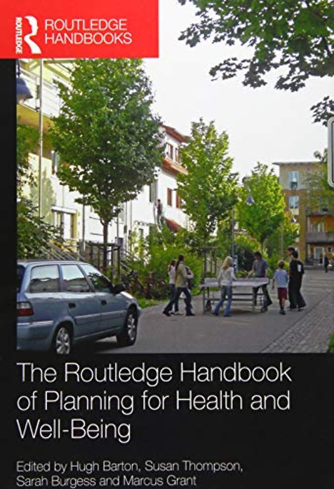 Routledge Handbook of Planning for Health and Well-Being