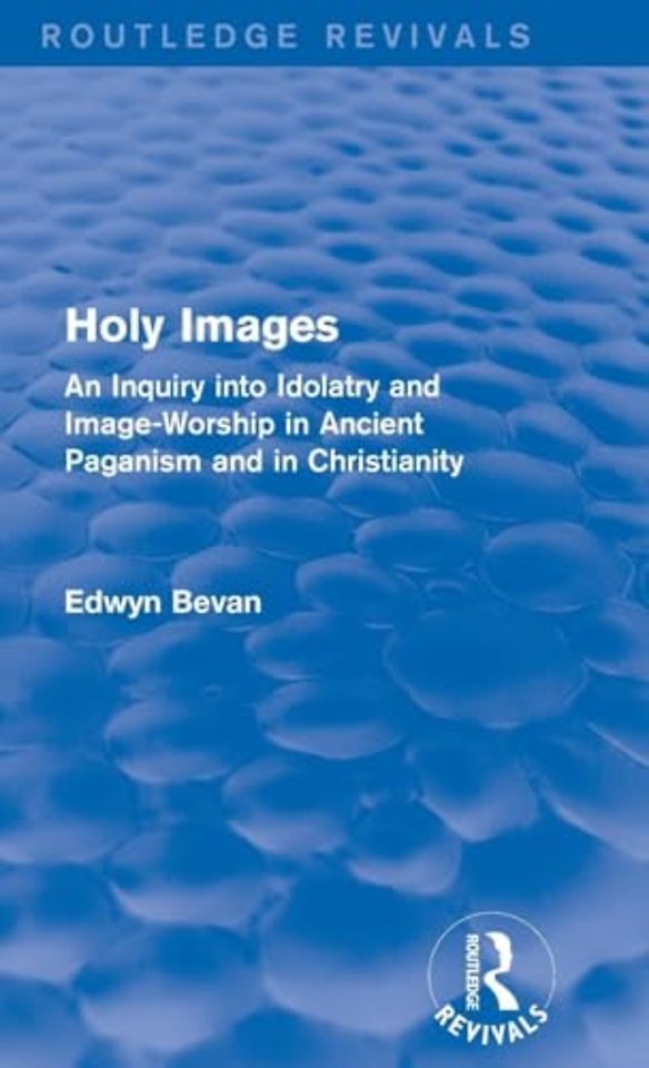 Holy Images (Routledge Revivals)
