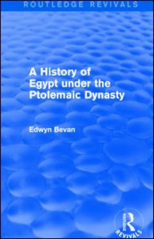 History of Egypt under the Ptolemaic Dynasty (Routledge Revivals)
