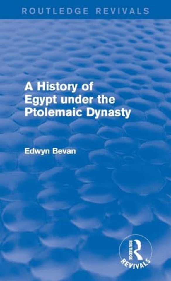 History of Egypt under the Ptolemaic Dynasty (Routledge Revivals)