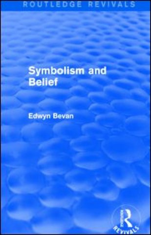 Symbolism and Belief (Routledge Revivals)