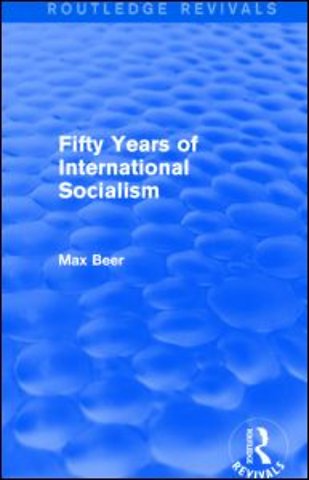 Fifty Years of International Socialism (Routledge Revivals)