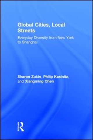 Global Cities, Local Streets