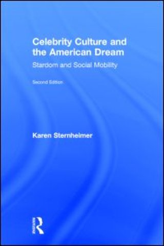 Celebrity Culture and the American Dream