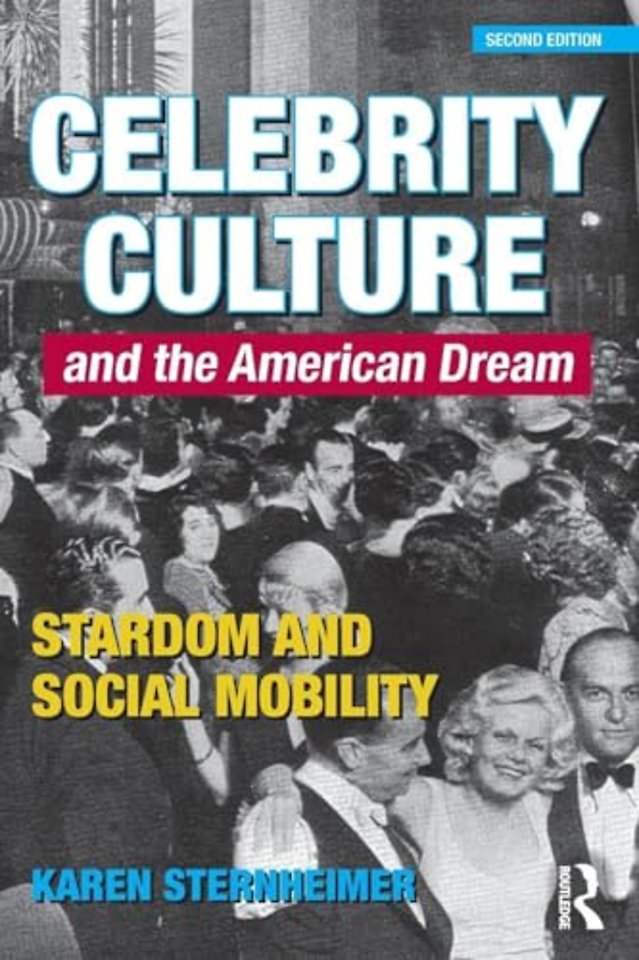 Celebrity Culture and the American Dream