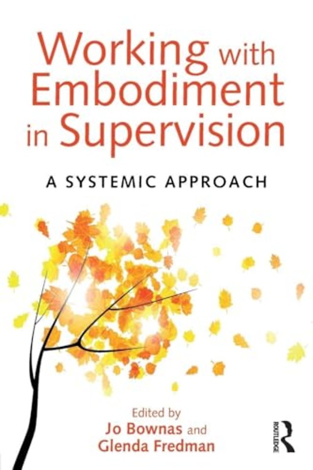 Working with Embodiment in Supervision