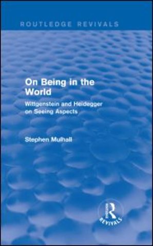 On Being in the World (Routledge Revivals)