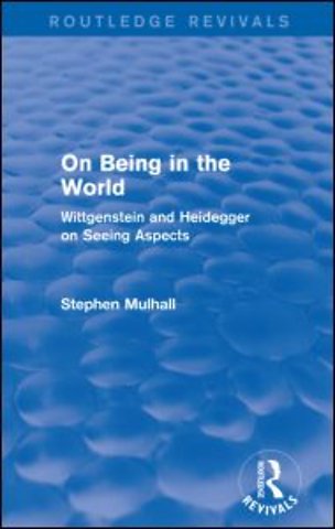 On Being in the World (Routledge Revivals)