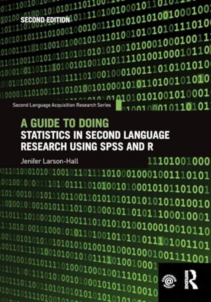Guide to Doing Statistics in Second Language Research Using SPSS and R