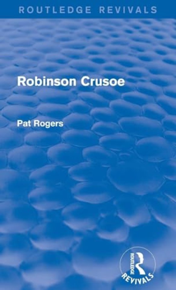 Robinson Crusoe (Routledge Revivals)