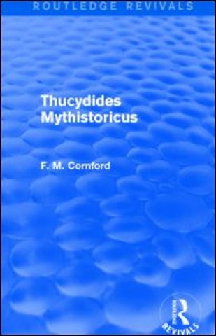 Thucydides Mythistoricus (Routledge Revivals)