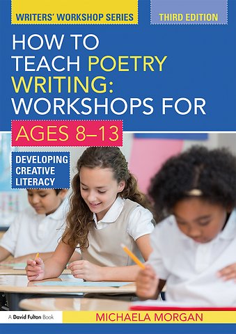 How to Teach Poetry Writing: Workshops for Ages 8-13