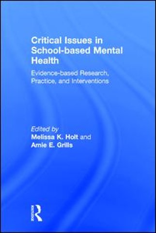 Critical Issues in School-based Mental Health