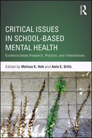 Critical Issues in School-based Mental Health