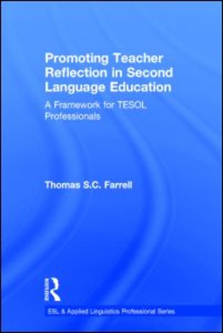 Promoting Teacher Reflection in Second Language Education