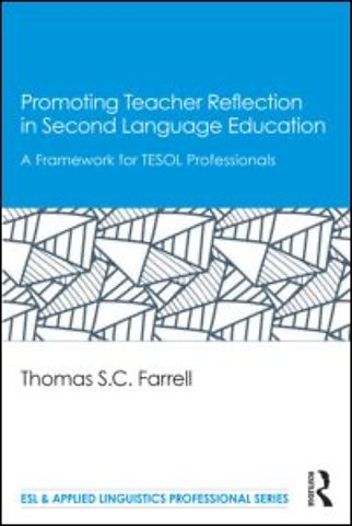 Promoting Teacher Reflection in Second Language Education