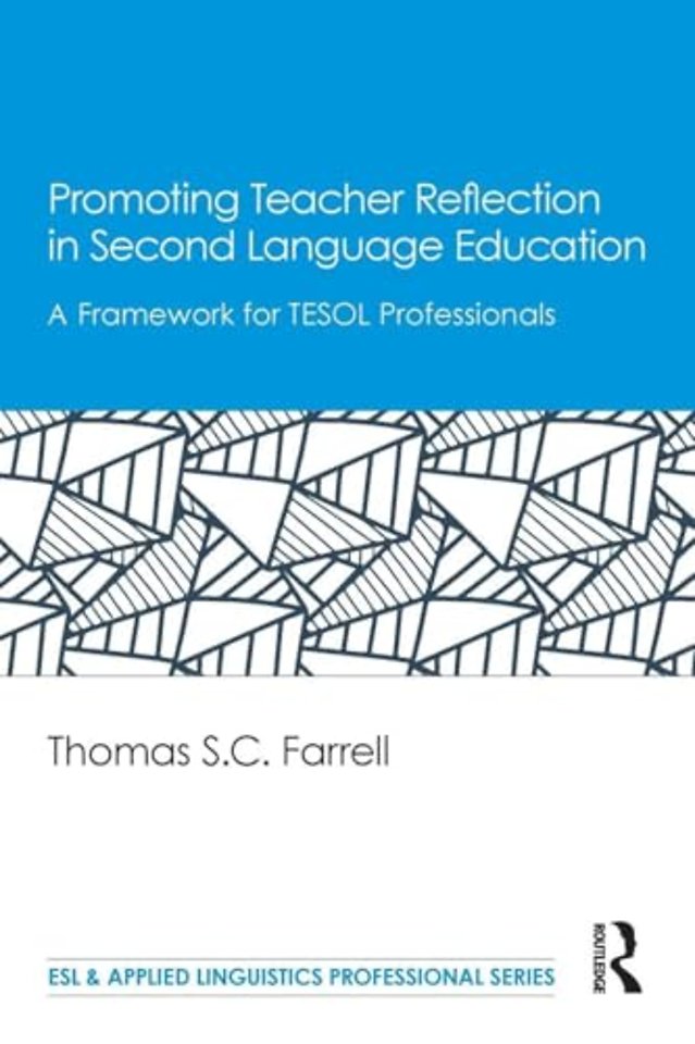 Promoting Teacher Reflection in Second Language Education