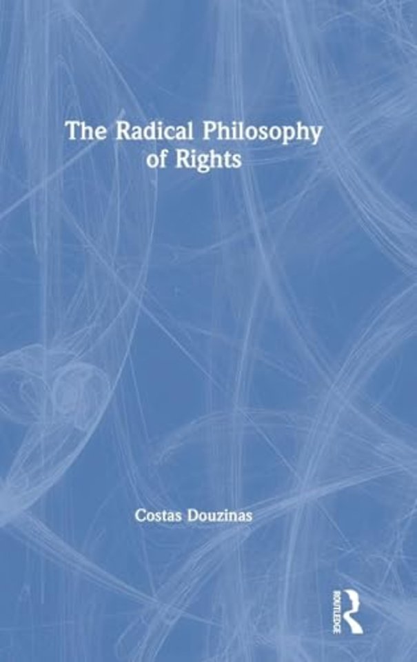 Radical Philosophy of Rights