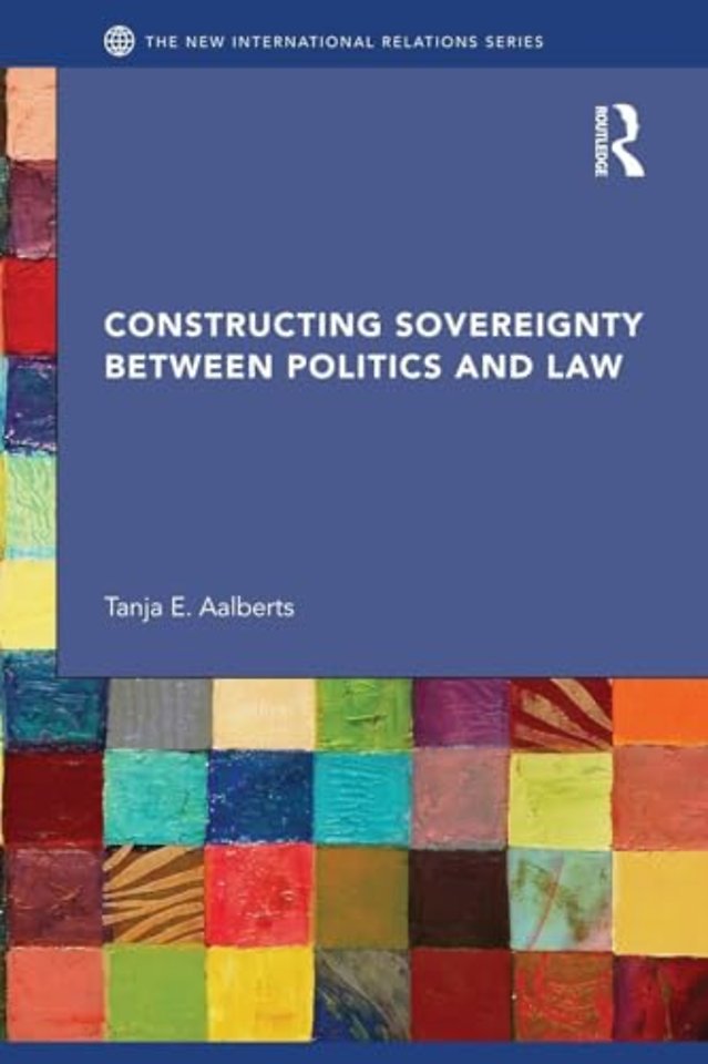Constructing Sovereignty between Politics and Law