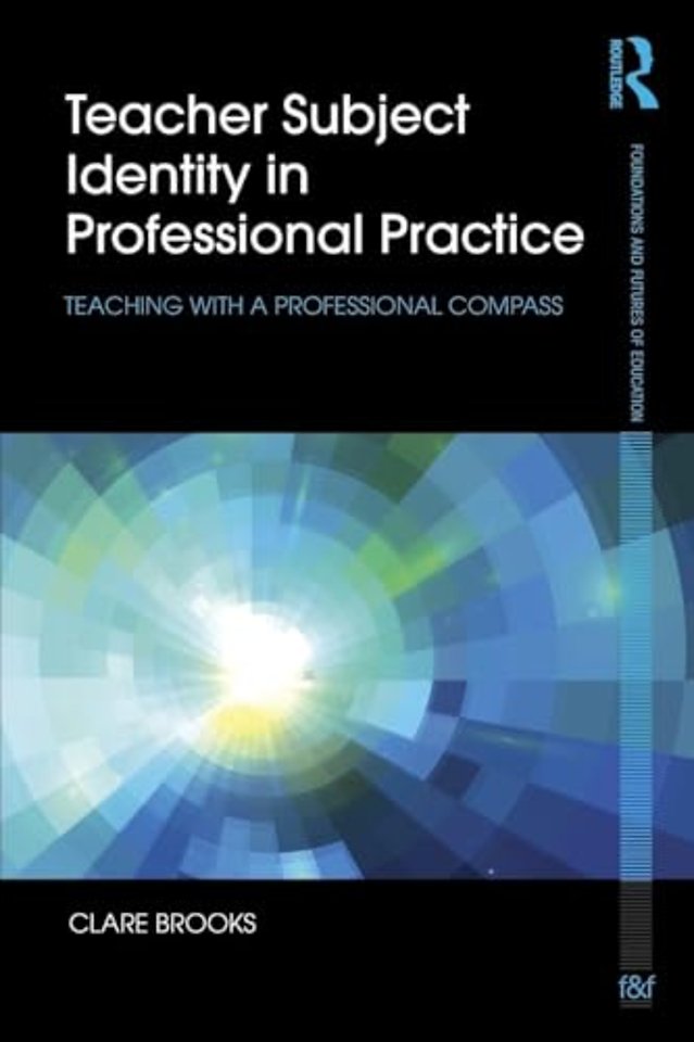 Teacher Subject Identity in Professional Practice