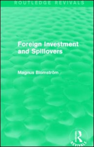 Foreign Investment and Spillovers (Routledge Revivals)
