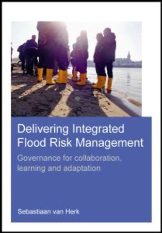 Delivering Integrated Flood Risk Management