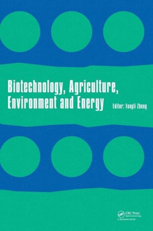 Biotechnology, Agriculture, Environment and Energy