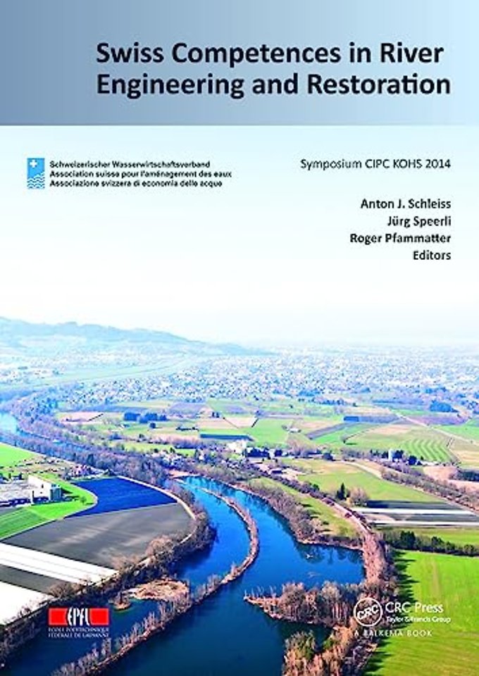 Swiss Competences in River Engineering and Restoration