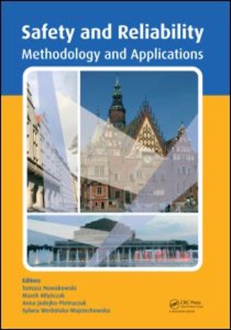 Safety and Reliability: Methodology and Applications