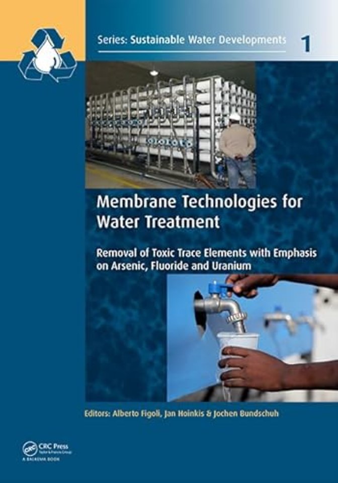 Membrane Technologies for Water Treatment