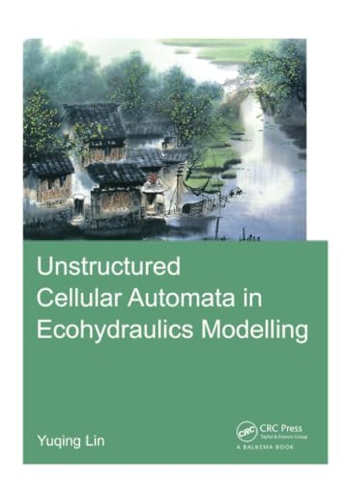 Unstructured Cellular Automata in Ecohydraulics Modelling