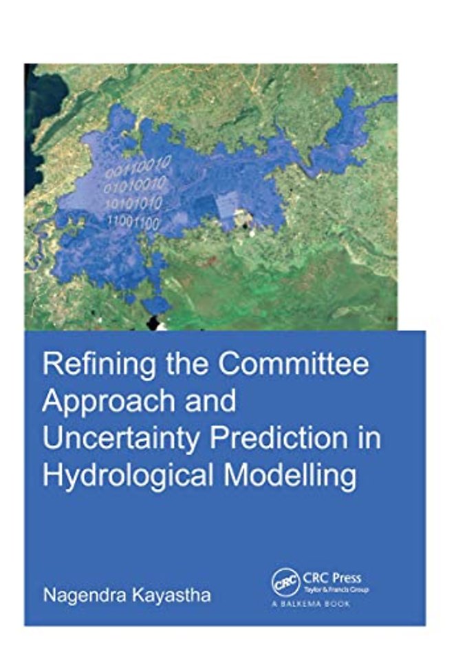 Refining the Committee Approach and Uncertainty Prediction in Hydrological Modelling