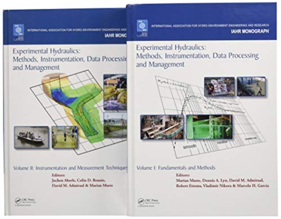 Experimental Hydraulics: Methods, Instrumentation, Data Processing and Management, Two Volume Set