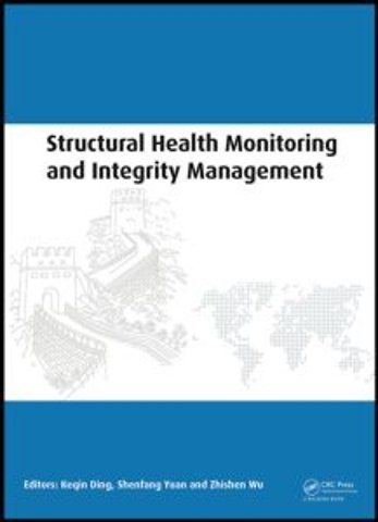 Structural Health Monitoring and Integrity Management