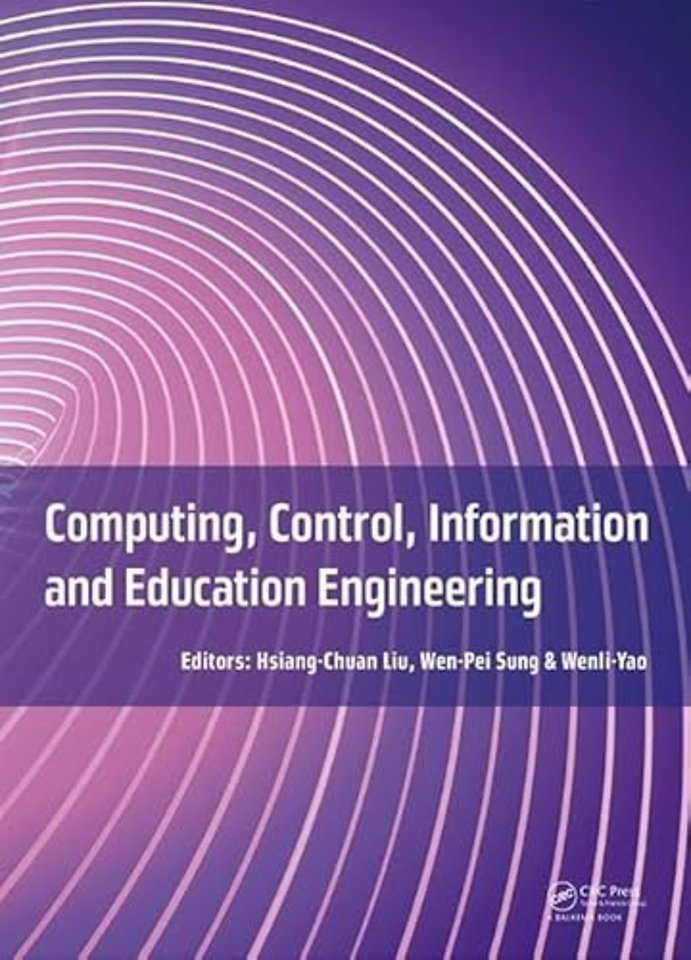 Computing, Control, Information and Education Engineering