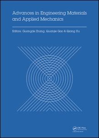 Advances in Engineering Materials and Applied Mechanics