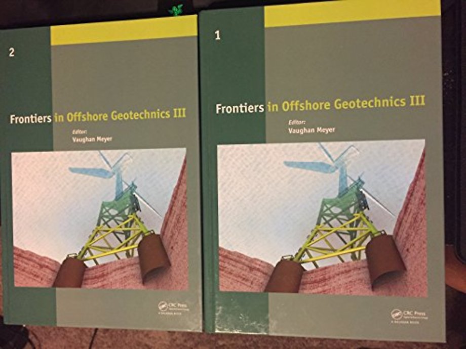 Frontiers in Offshore Geotechnics III