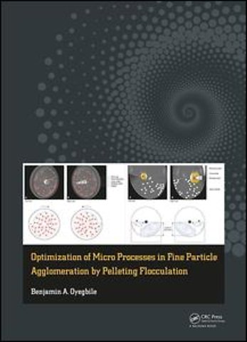 Optimization of Micro Processes in Fine Particle Agglomeration by Pelleting Flocculation